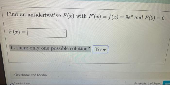 Solved Find An Antiderivative Fx With F′xfx9ex And