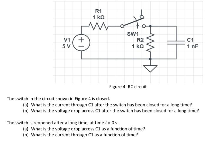 Solved The switch in the circuit shown in Figure 4 is | Chegg.com