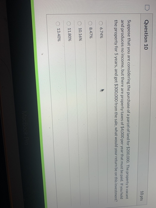 Solved D Question 10 10 pts Suppose that you are considering | Chegg.com
