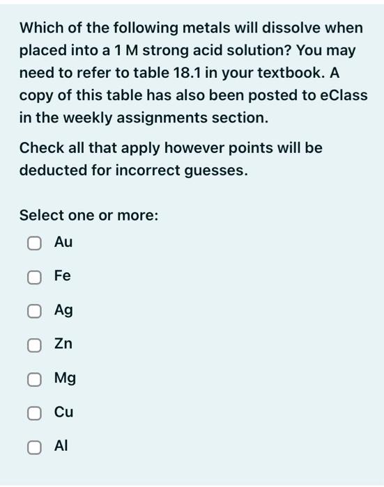 Solved Which Of The Following Metals Will Dissolve When | Chegg.com