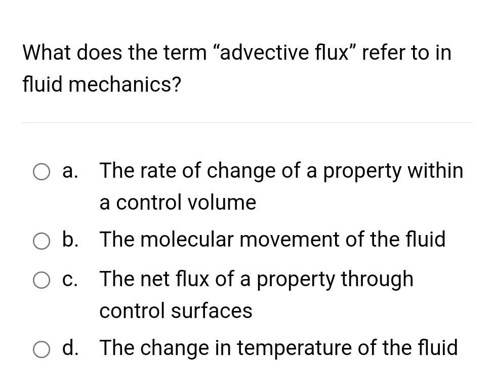 Solved What does the term &ldquo;advective flux&rdquo; refer to in fluid 