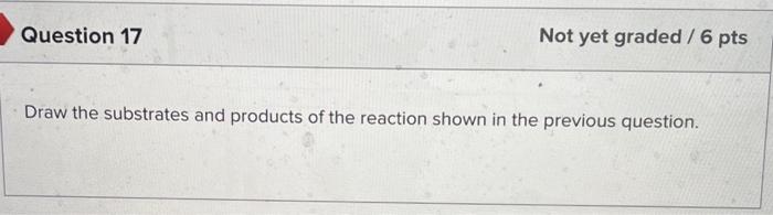 Solved Draw the substrates and products of the reaction | Chegg.com