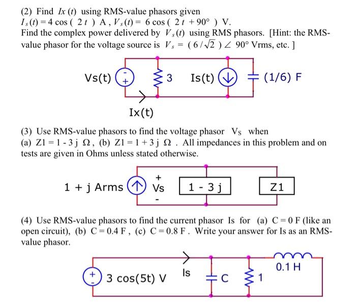 Solved 2 Find Ix T Using Rms Value Phasors Given 1s Chegg Com