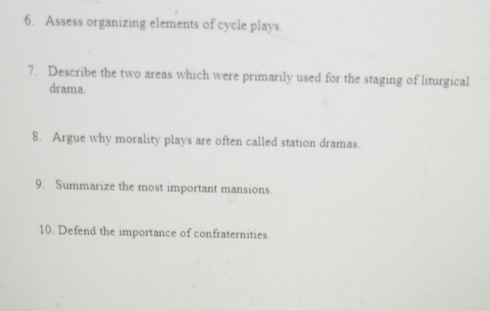 Solved 6. Assess organizing elements of cycle plays. 7.