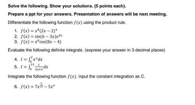 Solved Solve the following. Show your solutions. (5 points | Chegg.com