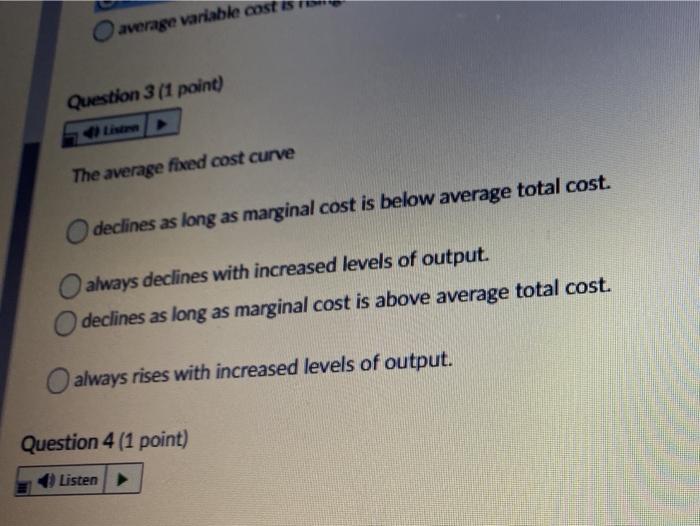 Solved average variable costs Question 3 (1 point) The | Chegg.com