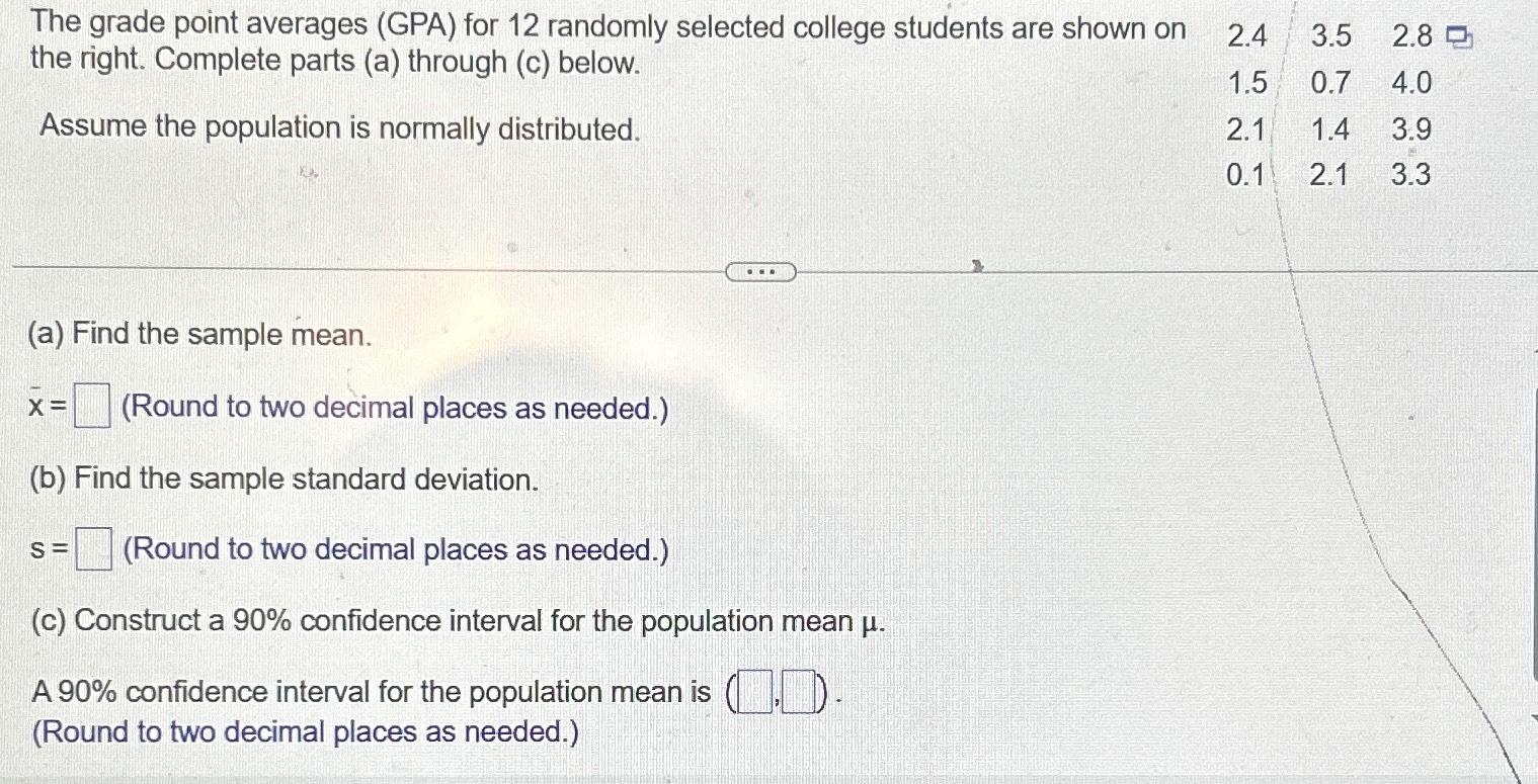 Solved The grade point averages (GPA) ﻿for 12 ﻿randomly