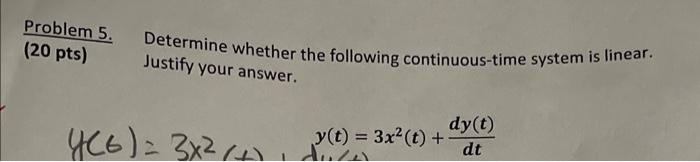 Solved Problem 5. Determine whether the following | Chegg.com