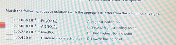 Solved Match The Following Aqueous Solutions With The | Chegg.com