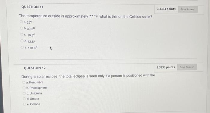 Solved 3.3333 points Save Answer QUESTION 11 The temperature | Chegg.com