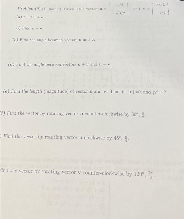 Solved Problem (9) (12 points) Given 2 × 1 vectors u = (a) | Chegg.com