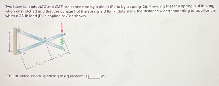 Two Identical Rods ABC And DBE Are Connected By A Pin | Chegg.com