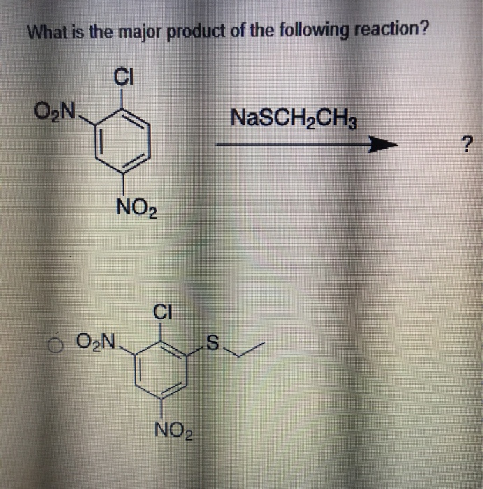 Solved What is the major product of the following reaction? | Chegg.com