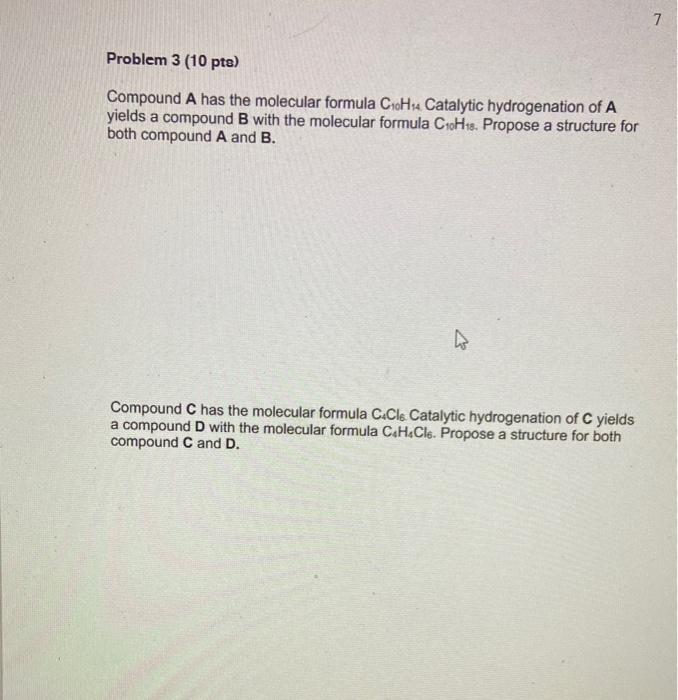 Solved Compound A has the molecular formula C10H14 Catalytic | Chegg.com