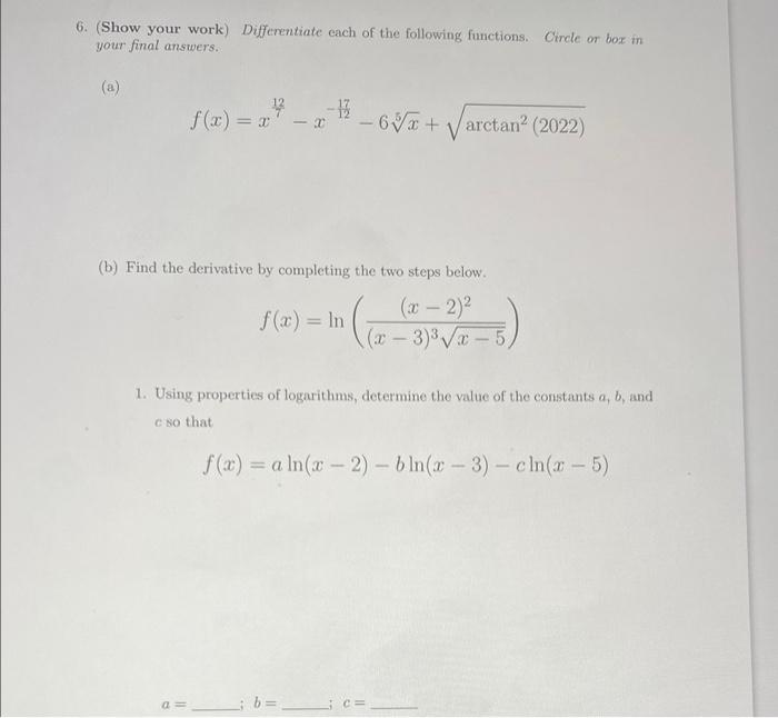 Solved 6. (Show your work) Differentiate each of the | Chegg.com
