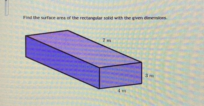 Solved Find the surface area of the rectangular solid with | Chegg.com