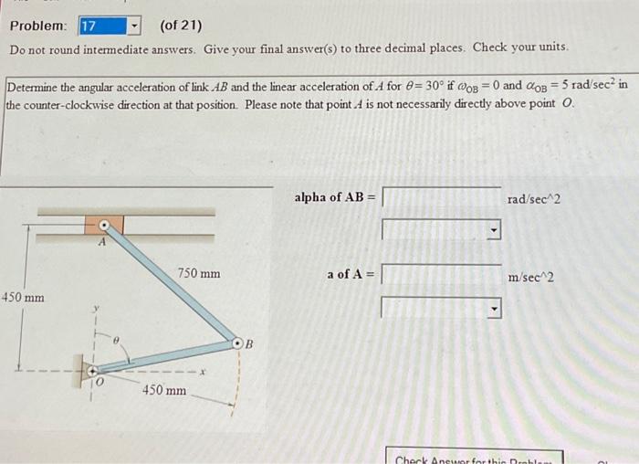 Solved Determine the angular acceleration of link AB and the | Chegg.com