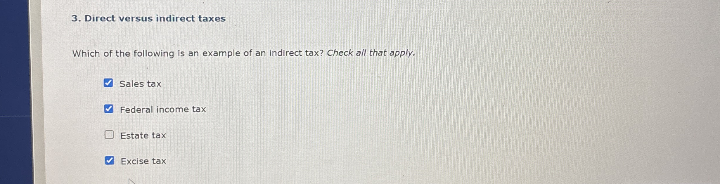 Solved Direct versus indirect taxesWhich of the following is | Chegg.com