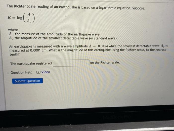 Solved The Richter Scale reading of an earthquake is based | Chegg.com