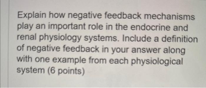 solved-explain-how-negative-feedback-mechanisms-play-an-chegg