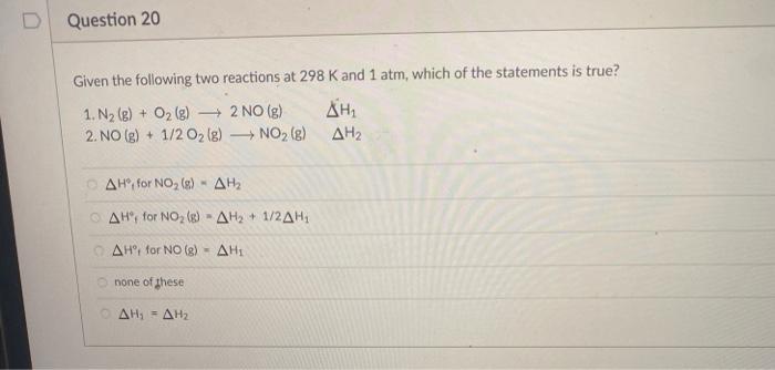 Solved Question 20 Given the following two reactions at 298 | Chegg.com