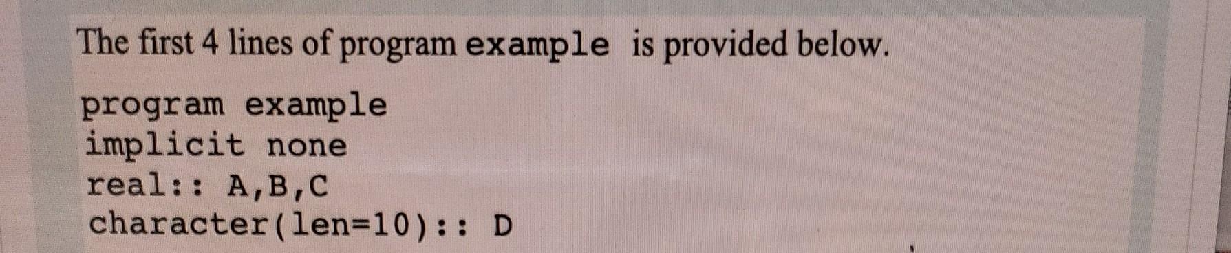 Solved The first 4 lines of program example is provided | Chegg.com