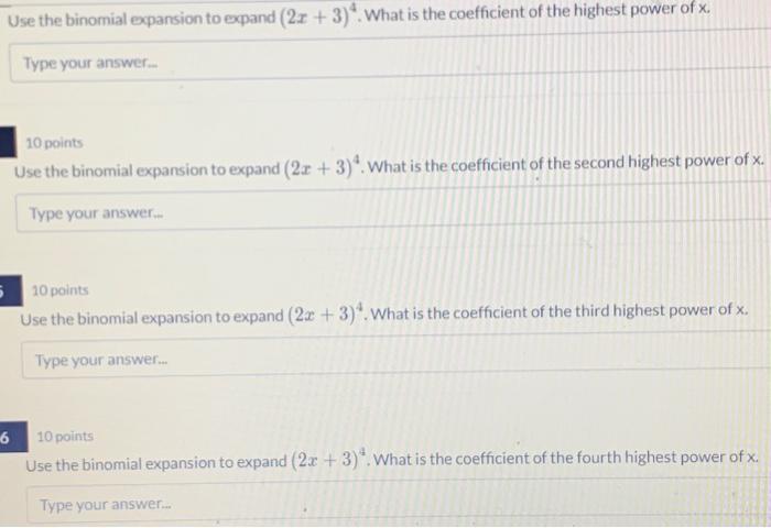 solved-use-the-binomial-expansion-to-expand-2x-3-4-what-is-chegg