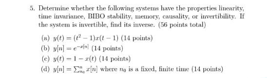 Solved 5. Determine whether the following systems have the | Chegg.com