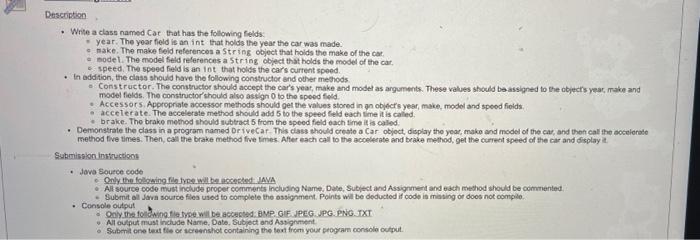 Solved Description • Write a class named Car that has the | Chegg.com