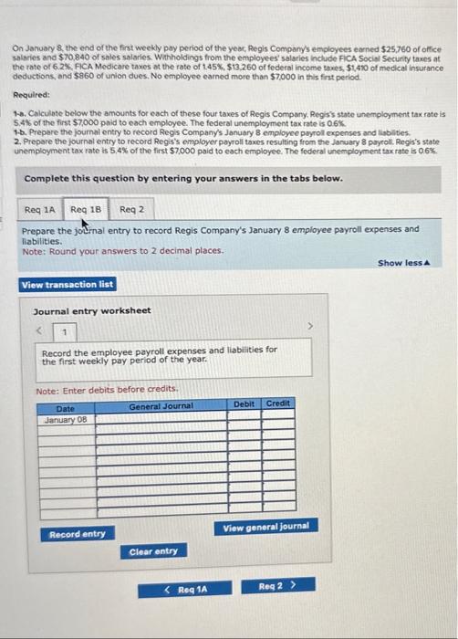 Solved On January 8 The End Of The First Weekly Pay Period Chegg