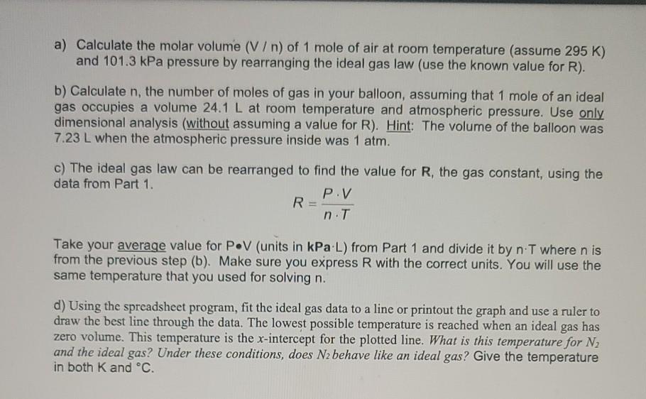 Solved A Calculate The Molar Volume V N Of 1 Mole Of Air Chegg Com