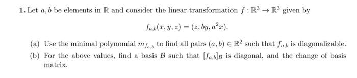 Solved 1. Let A,b Be Elements In R And Consider The Linear | Chegg.com