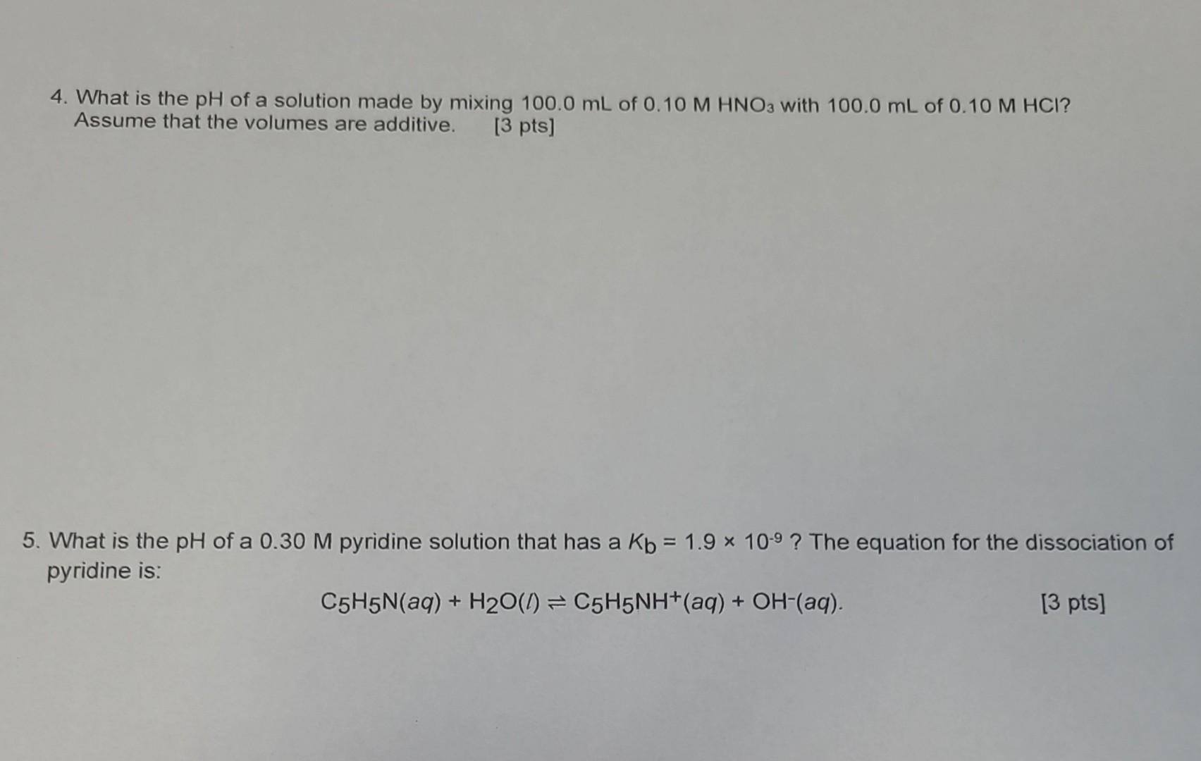 Solved 4. What is the pH of a solution made by mixing 100.0 | Chegg.com
