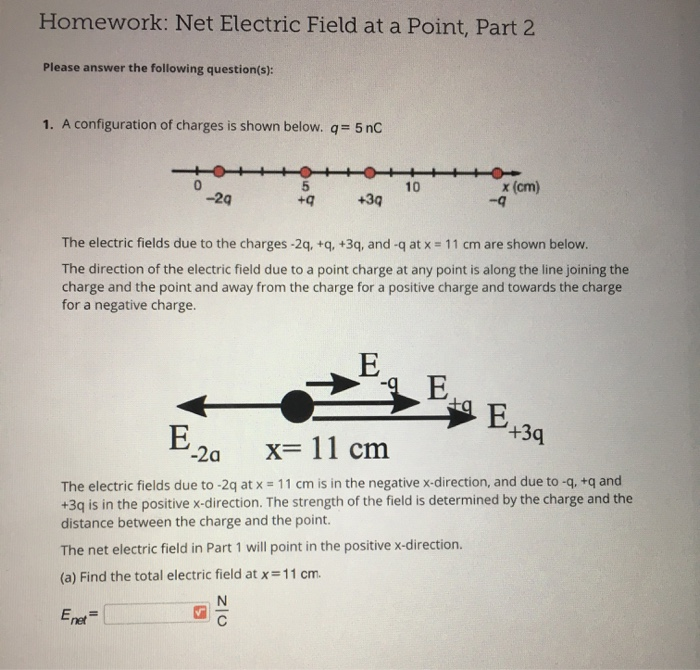 Solved Homework: Net Electric Field at a Point, Direction | Chegg.com