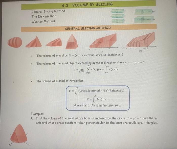 Solved GENERAL SLICING METHOD - The Volume Of One Slice: V=( | Chegg.com