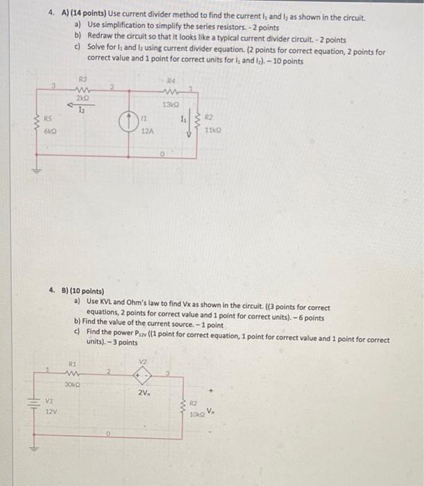 Solved 4. A) (14 points) Use current divider method to find | Chegg.com