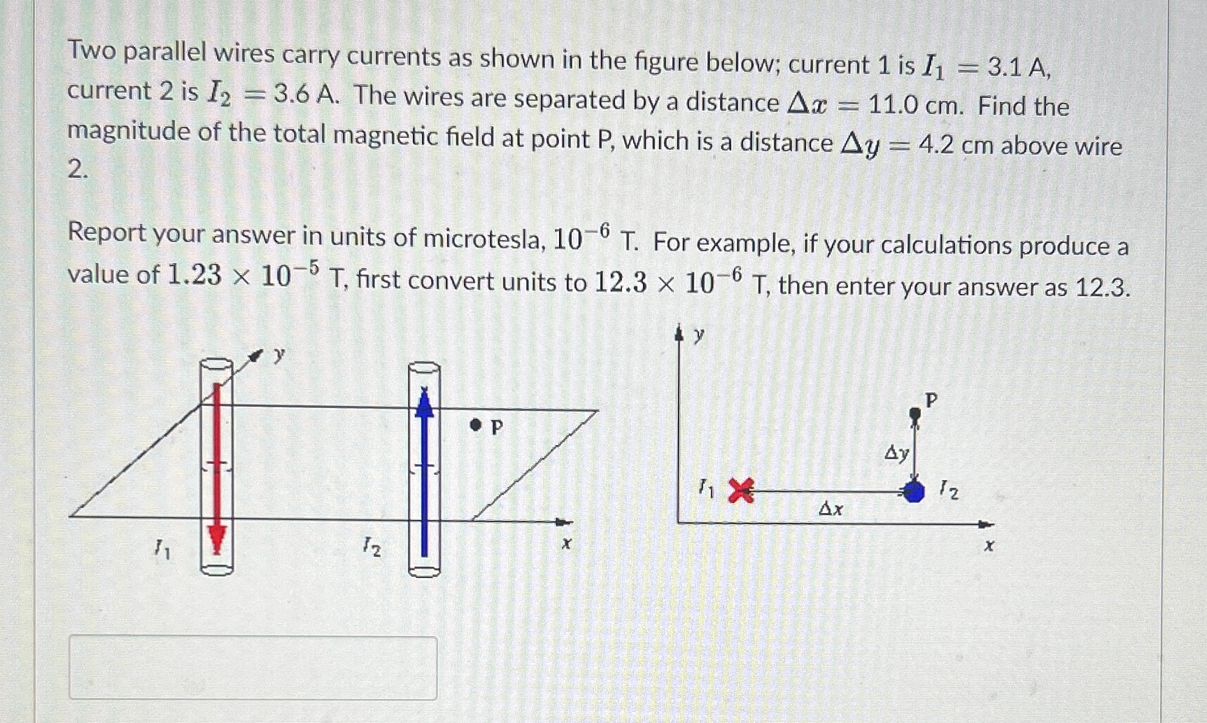 Solved Two parallel wires carry currents as shown in the | Chegg.com