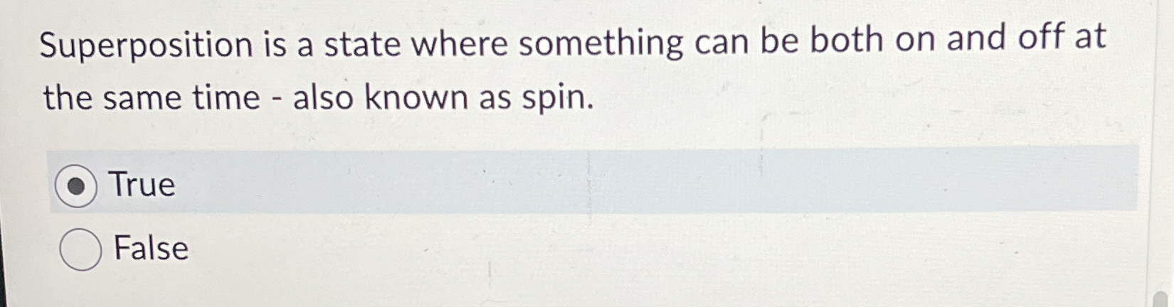 Solved Superposition is a state where something can be both | Chegg.com