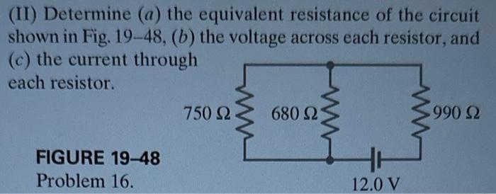 Solved (II) Determine (a) The Equivalent Resistance Of The | Chegg.com