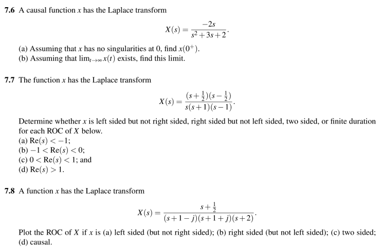 Solved 7.6 ﻿A causal function x ﻿has the Laplace | Chegg.com