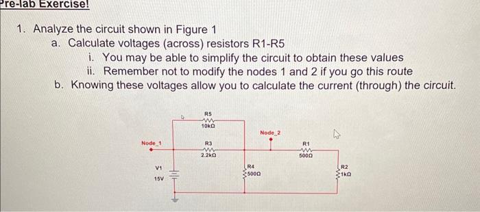 Solved 1. Analyze the circuit shown in Figure 1 a. Calculate | Chegg.com
