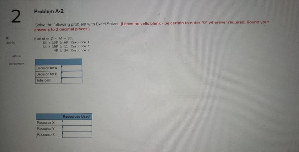 Solved Problem A-2 2 Solve the following problem with Excel | Chegg.com