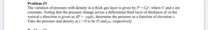 Solved Problem #3 The variation of pressure with density in | Chegg.com