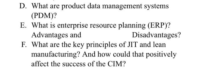 Solved D. What are product data management systems (PDM)? E. | Chegg.com