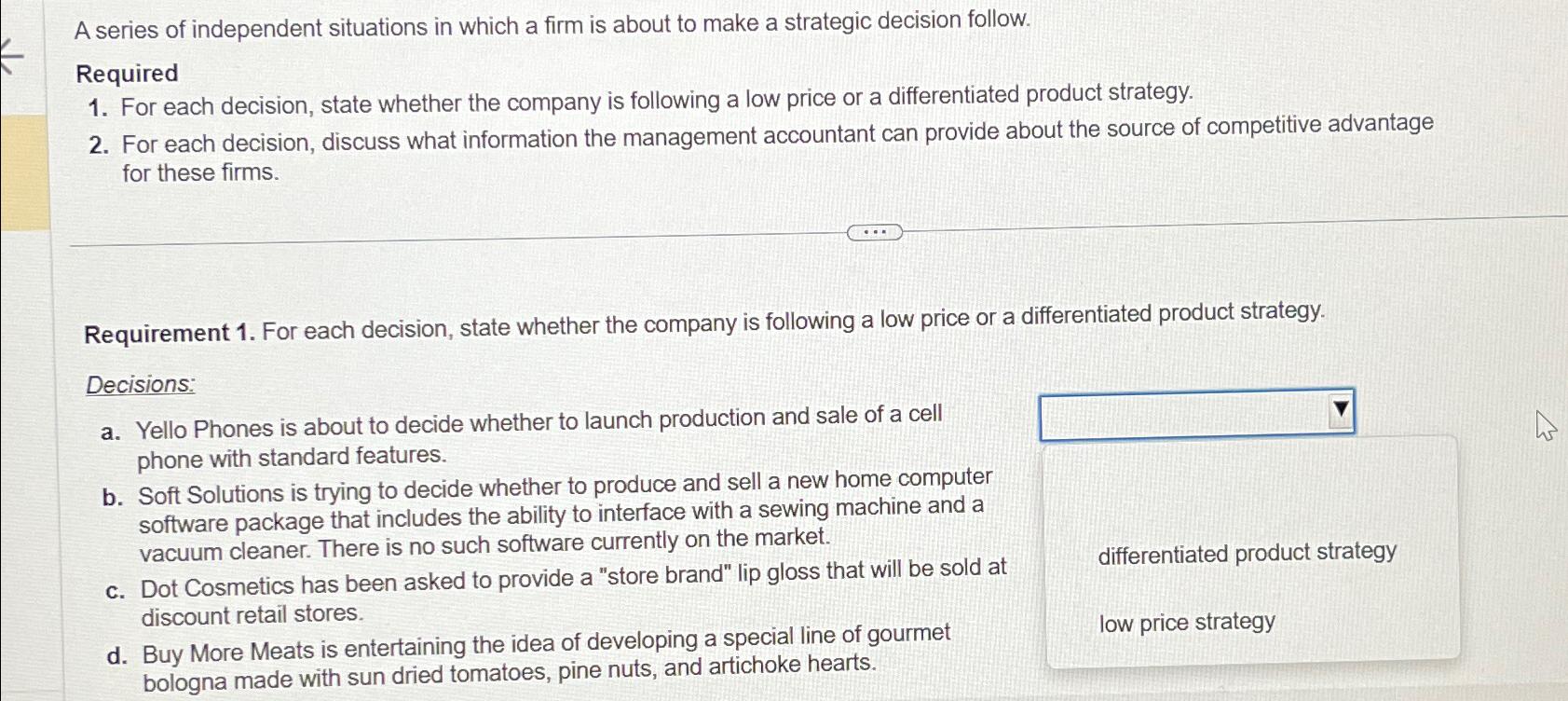 Solved A Series Of Independent Situations In Which A Firm Is | Chegg.com