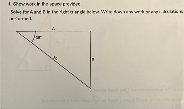 Solved 1. Show work in the space provided. Solve for A and B | Chegg.com