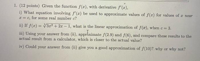 Solved 1. (12 points) Given the function f(x), with | Chegg.com