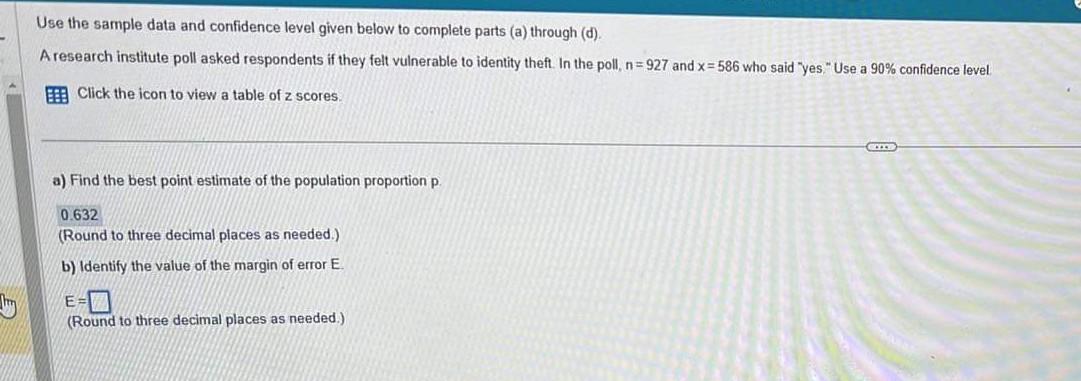 Solved Use the sample data and confidence level given below | Chegg.com