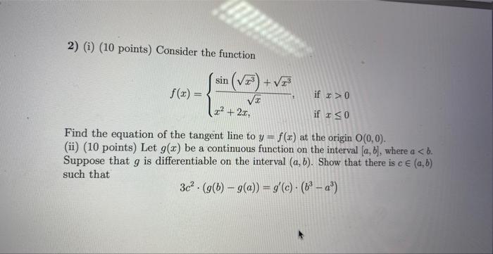 Solved 2) (i) (10 points) Consider the function | Chegg.com