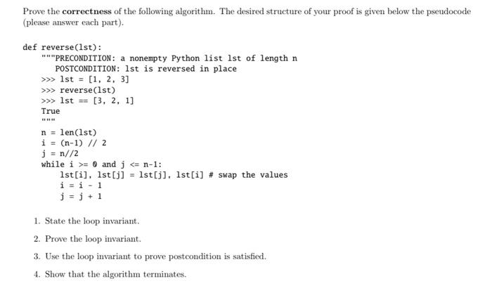 Solved Prove The Correctness Of The Following Algorithm. The | Chegg.com